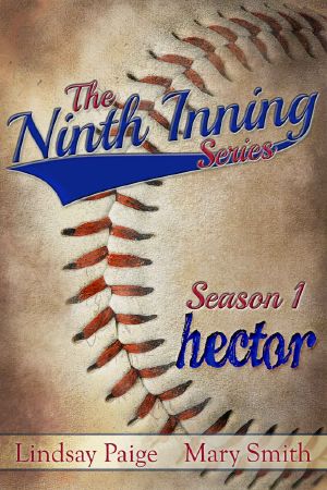 [The Ninth Inning 03] • Hector